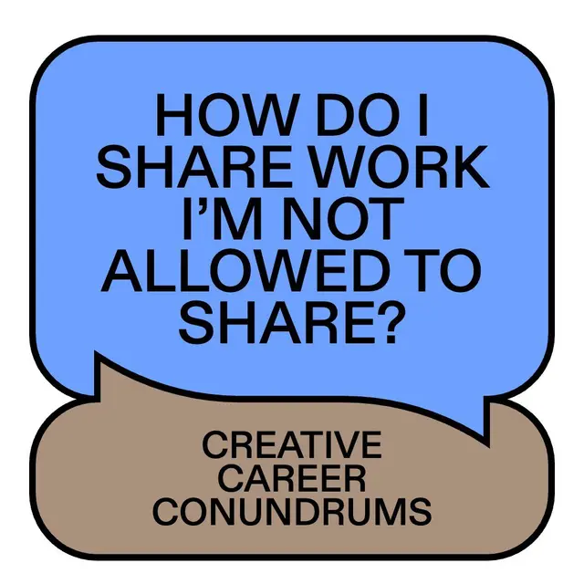 “Lots of creatives have a password-protected part of their portfolio”