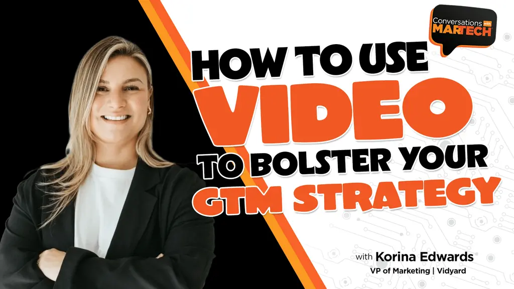 How to use video to bolster your GTM strategy