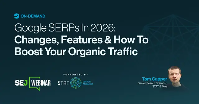 What Google SERPs Will Reward in 2026